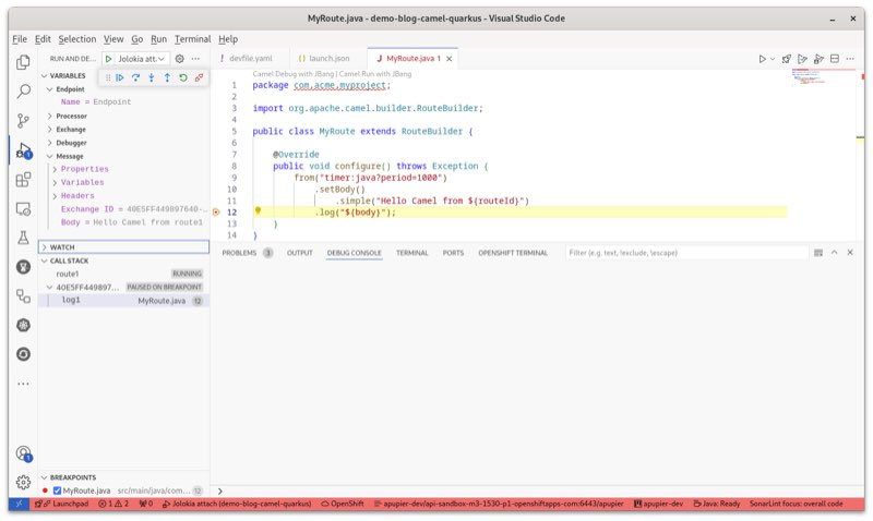 &ldquo;Breakpoint hit with Camel debugger on log line of the Java route deployed on OpenShift&rdquo;